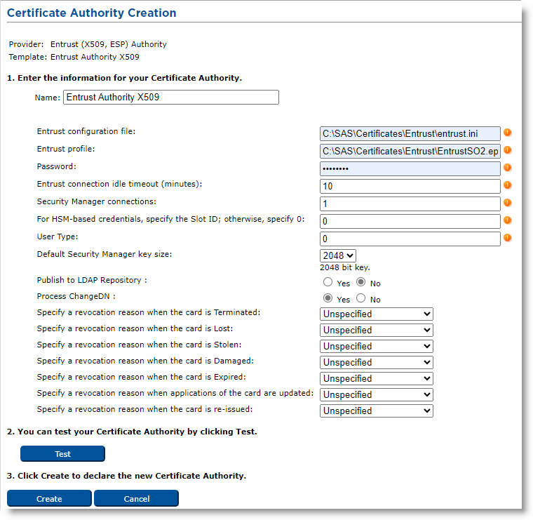 Certificate Authority Creation dialog box with various fields and drop-down lists for configuring the Entrust Authority X509 template to be completed in step 1, followed by a Test button displayed in step 2, and a Create button as well as a Cancel button in step 3 